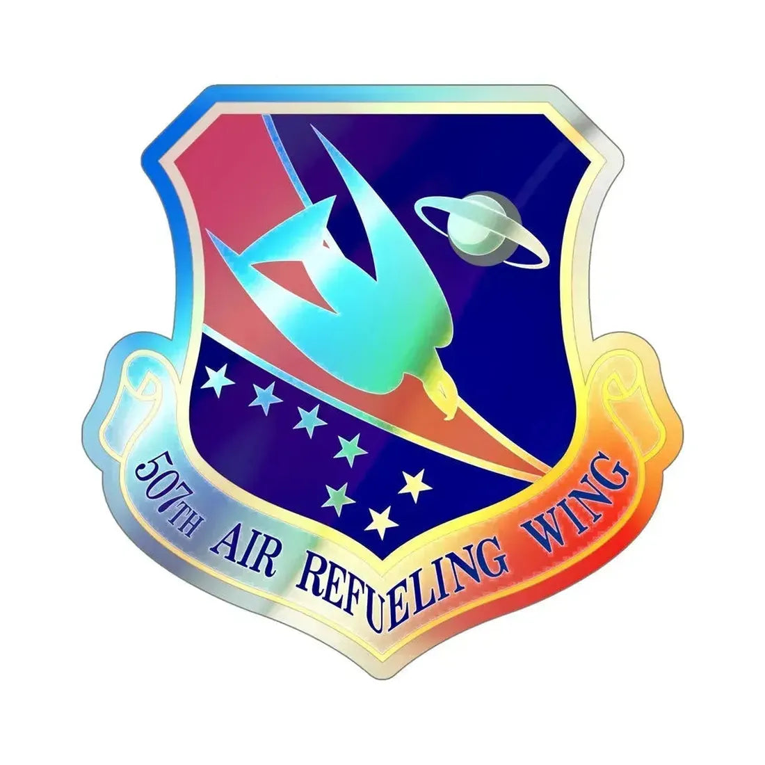 507th Air Refueling Wing (U.S. Air Force) Holographic STICKER Die-Cut Vinyl Decal 6 Inch Holographic - The Sticker Space