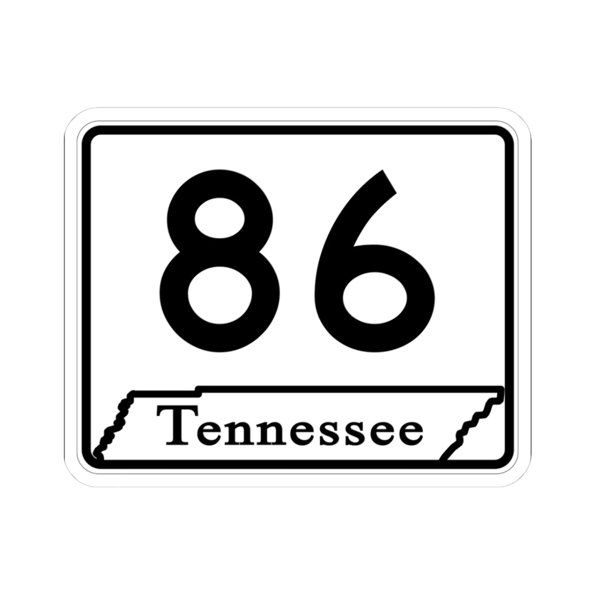 Tennessee 86 (Tennessee) (Road Sign) STICKER Vinyl Kiss-Cut Decal