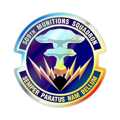 509th Munitions Squadron (U.S. Air Force) Holographic STICKER Die-Cut Vinyl Decal 4 Inch Holographic - The Sticker Space