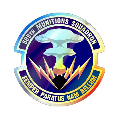 509th Munitions Squadron (U.S. Air Force) Holographic STICKER Die-Cut Vinyl Decal 6 Inch Holographic - The Sticker Space