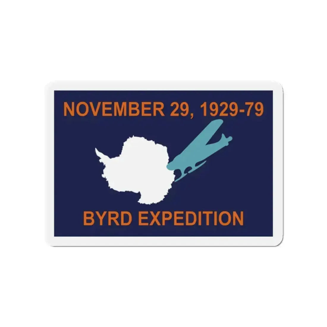50th Anniversary Commemorative Flag of Byrd's First Antarctic Expedition - Refrigerator Magnet 2 Inch - The Sticker Space