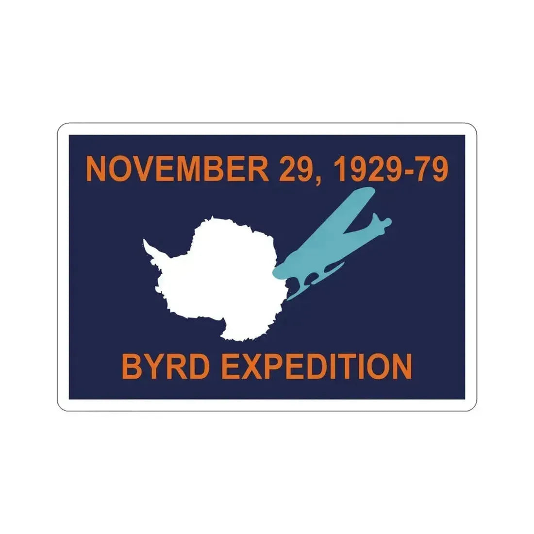 50th Anniversary Commemorative Flag of Byrd's First Antarctic Expedition STICKER Vinyl Die-Cut Decal 5 Inch - The Sticker Space