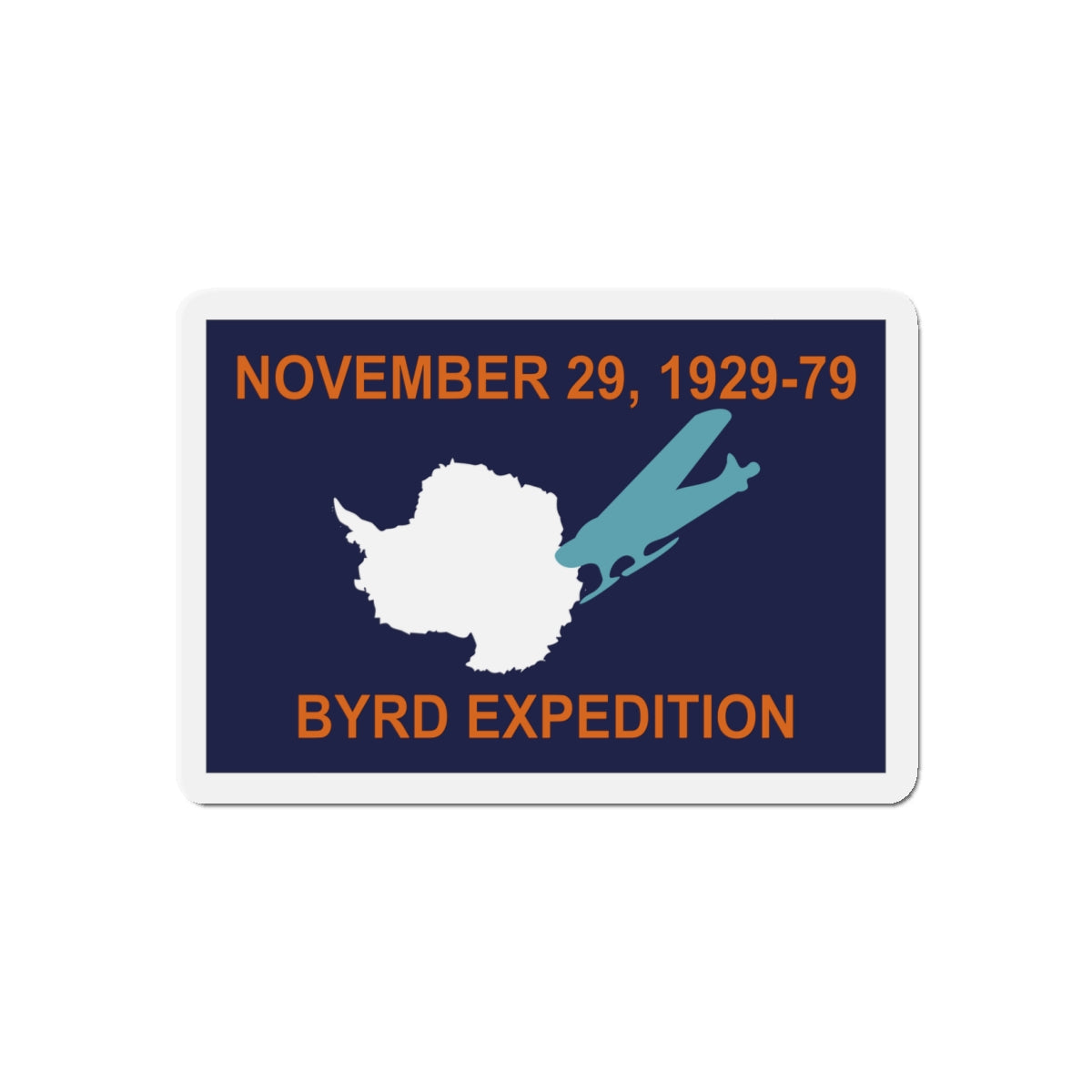 50th Anniversary Commemorative Flag of Byrd's First Antarctic Expedition - Die-Cut Magnet-4" x 4"-The Sticker Space