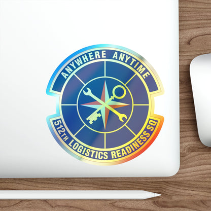 512 Logistics Readiness Squadron AFRC (U.S. Air Force) Holographic STICKER Die-Cut Vinyl Decal-The Sticker Space