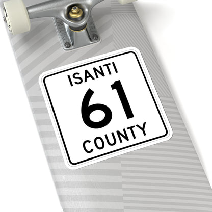 Isanti County 61 MN (Minnesota) (Road Sign) STICKER Vinyl Kiss-Cut Decal