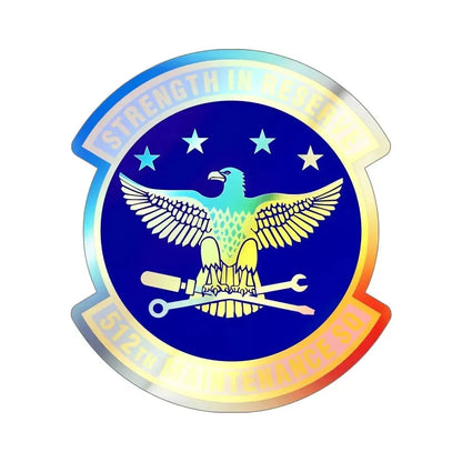 512th Maintenance Squadron (U.S. Air Force) Holographic STICKER Die-Cut Vinyl Decal 5 Inch Holographic - The Sticker Space
