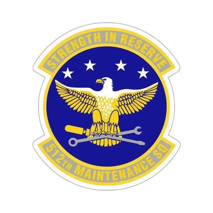 512th Maintenance Squadron (U.S. Air Force) STICKER Vinyl Die-Cut Decal 5 Inch - The Sticker Space