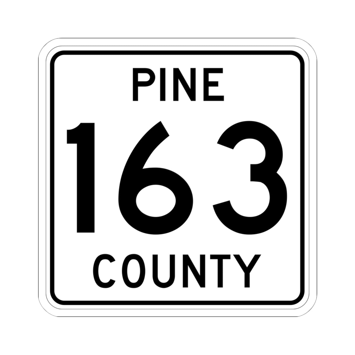 Pine County Route 163 MN (Minnesota) (Road Sign) STICKER Vinyl Kiss-Cut Decal