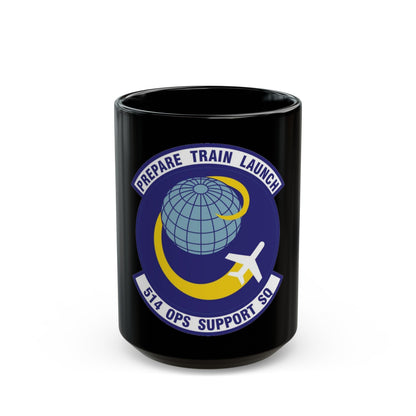 514th Operations Support Squadron (U.S. Air Force) Black Coffee Mug-15oz-The Sticker Space