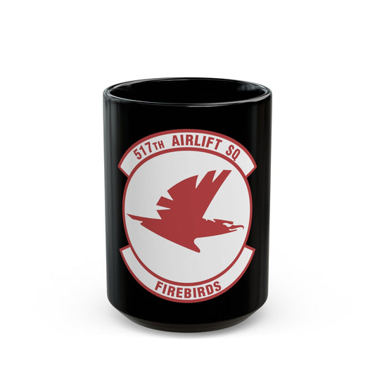 517th Airlift Squadron (U.S. Air Force) Black Coffee Mug-15oz-The Sticker Space