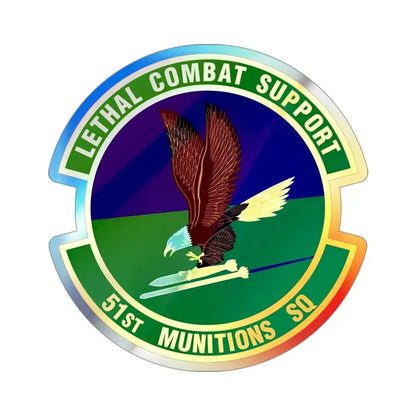51st Munitions Squadron (U.S. Air Force) Holographic STICKER Die-Cut Vinyl Decal 3 Inch Holographic - The Sticker Space