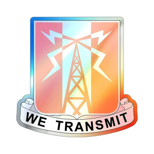 52 Signal Battalion (U.S. Army) Holographic STICKER Die-Cut Vinyl Decal 6 Inch Holographic - The Sticker Space