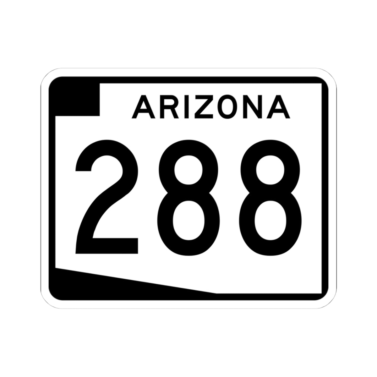 Arizona 288 (Arizona) (Road Sign) STICKER Vinyl Kiss-Cut Decal
