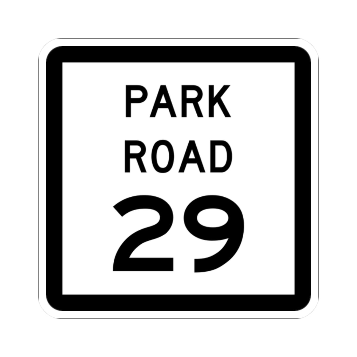 Texas Park Road 29 (Texas) (Road Sign) STICKER Vinyl Kiss-Cut Decal