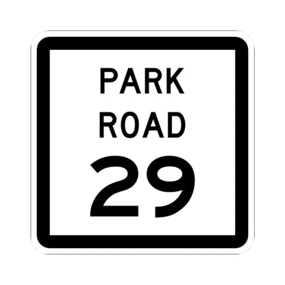 Texas Park Road 29 (Texas) (Road Sign) STICKER Vinyl Kiss-Cut Decal