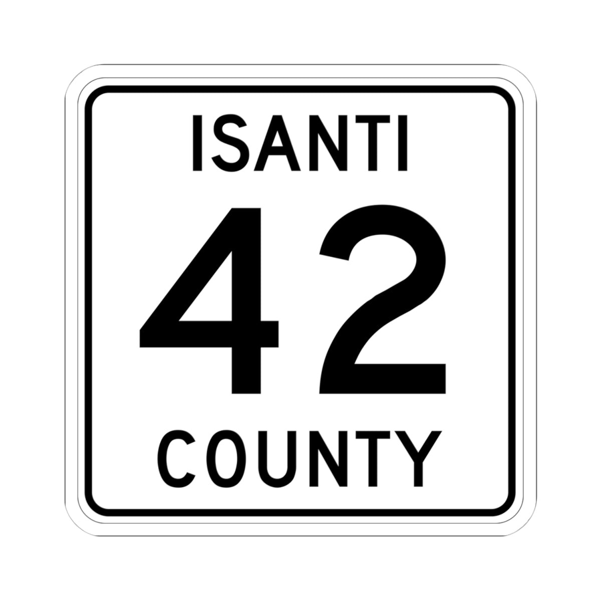 Isanti County 42 MN (Minnesota) (Road Sign) STICKER Vinyl Kiss-Cut Decal