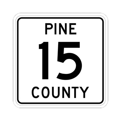Pine County Route 15 MN (Minnesota) (Road Sign) STICKER Vinyl Kiss-Cut Decal