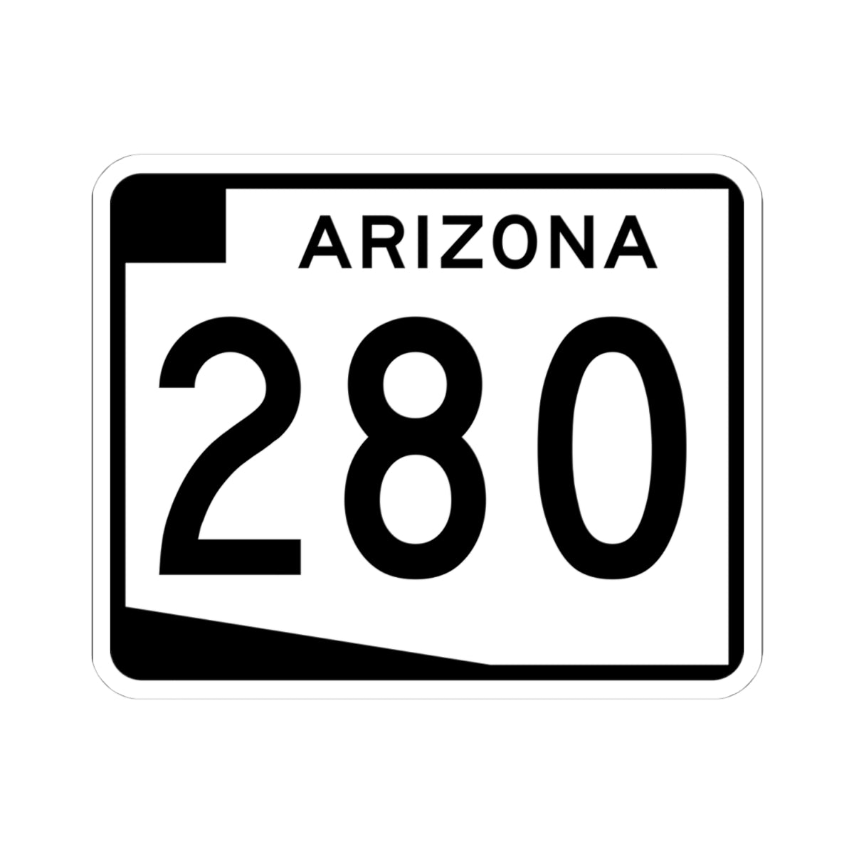 Arizona 280 (Arizona) (Road Sign) STICKER Vinyl Kiss-Cut Decal