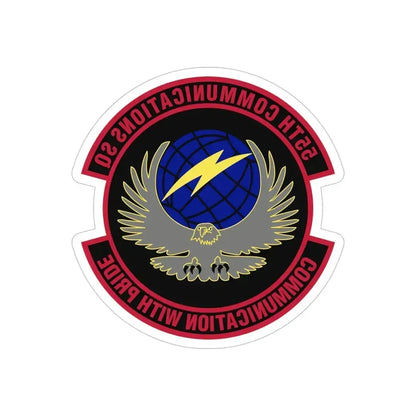 55th Communications Squadron (U.S. Air Force) REVERSE PRINT Transparent Die-Cut STICKER 5 Inch Die-Cut Transparent - The Sticker Space