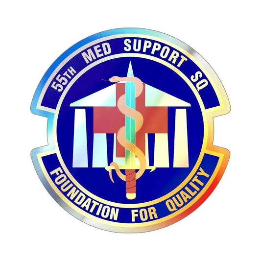 55th Medical Support Squadron (U.S. Air Force) Holographic STICKER Die-Cut Vinyl Decal 6 Inch Holographic - The Sticker Space