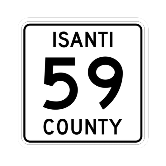 Isanti County 59 MN (Minnesota) (Road Sign) STICKER Vinyl Kiss-Cut Decal