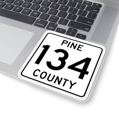 Pine County Route 134 MN (Minnesota) (Road Sign) STICKER Vinyl Kiss-Cut Decal