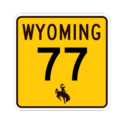 WY-77 (Wyoming) (Road Sign) STICKER Vinyl Kiss-Cut Decal