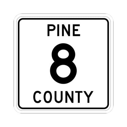 Pine County Route 8 MN (Minnesota) (Road Sign) STICKER Vinyl Kiss-Cut Decal