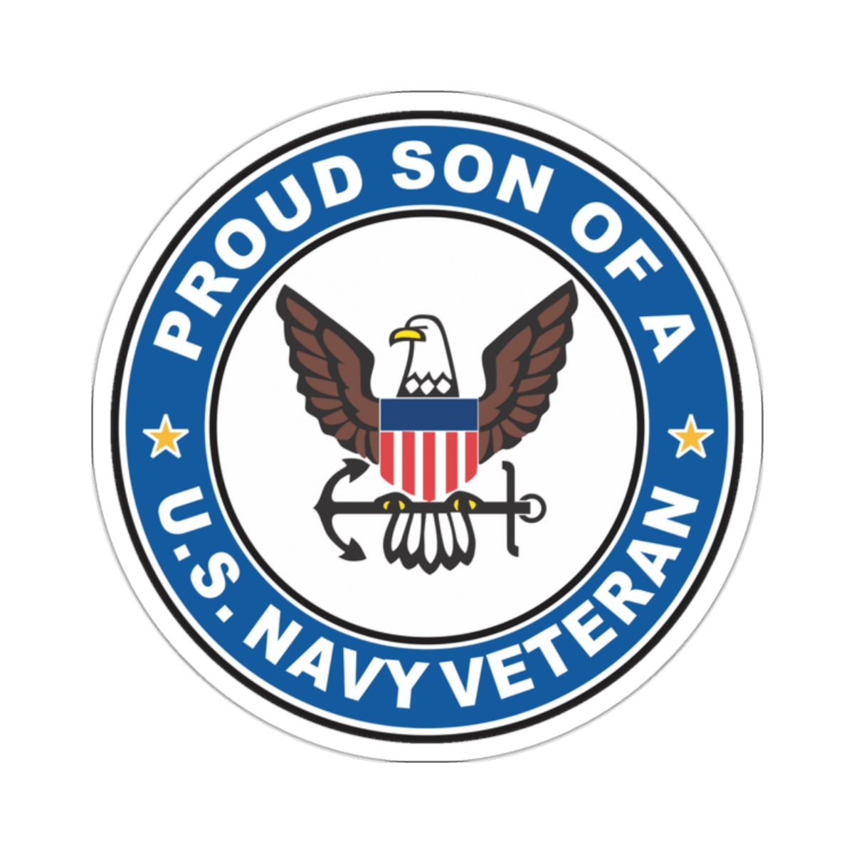 US Navy Veteran Proud Son (U.S. Navy) STICKER Vinyl Kiss-Cut Decal