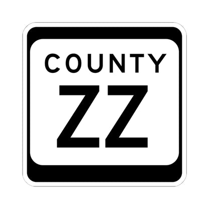 WIS County ZZ (Wisconsin) (Road Sign) STICKER Vinyl Kiss-Cut Decal