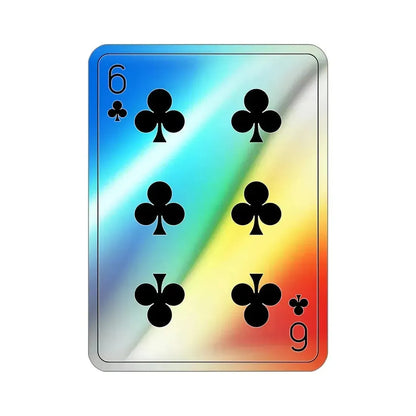 6 of Clubs Playing Card Holographic STICKER Die-Cut Vinyl Decal - The Sticker Space