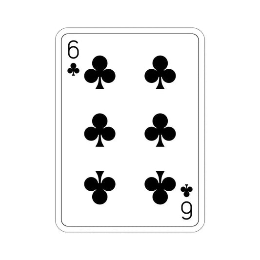 6 of Clubs Playing Card STICKER Vinyl Die-Cut Decal 6 Inch - The Sticker Space