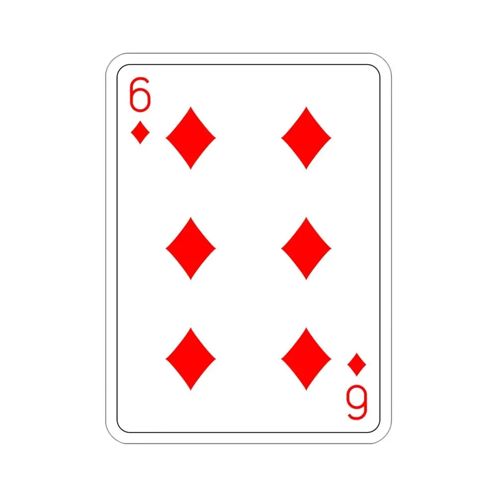6 of Diamonds Playing Card STICKER Vinyl Die-Cut Decal - The Sticker Space