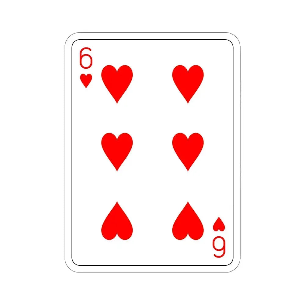 6 of Hearts Playing Card STICKER Vinyl Die-Cut Decal 4 Inch - The Sticker Space