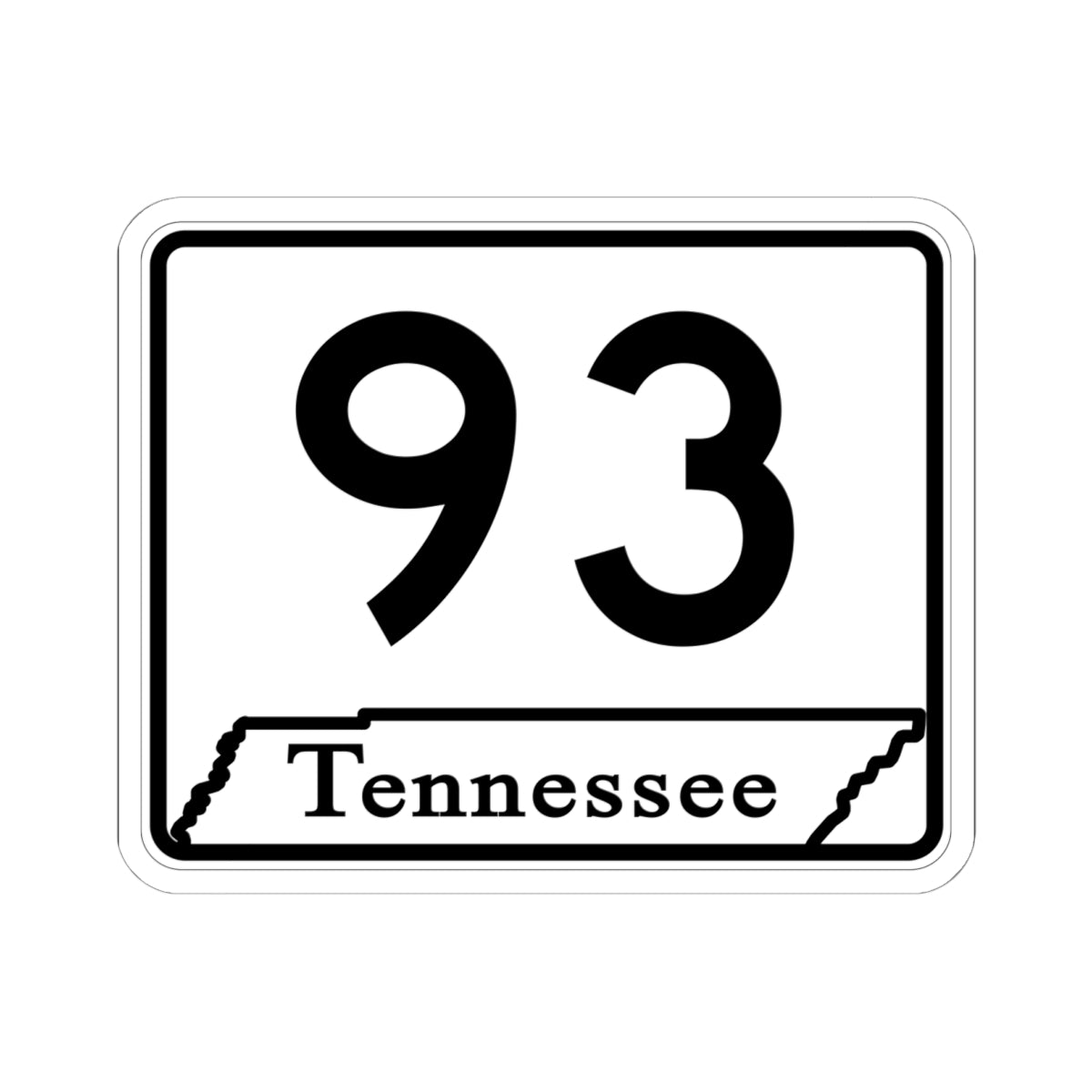Tennessee 93 (Tennessee) (Road Sign) STICKER Vinyl Kiss-Cut Decal