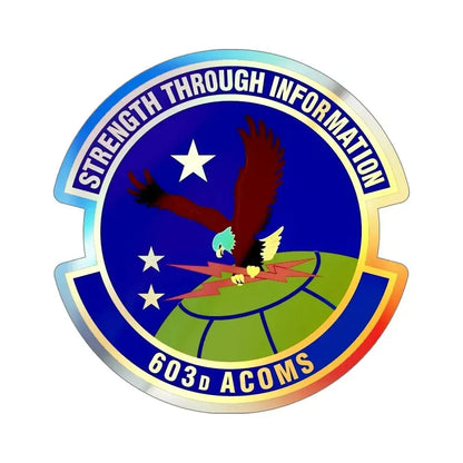 603d Air Communications Squadron (U.S. Air Force) Holographic STICKER Die-Cut Vinyl Decal 5 Inch Holographic - The Sticker Space