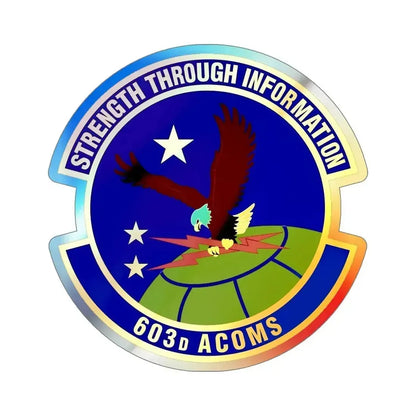 603d Air Communications Squadron (U.S. Air Force) Holographic STICKER Die-Cut Vinyl Decal 6 Inch Holographic - The Sticker Space