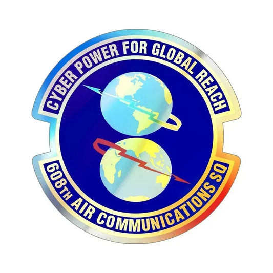 608th Air Communications Squadron (U.S. Air Force) Holographic STICKER Die-Cut Vinyl Decal 6 Inch Holographic - The Sticker Space