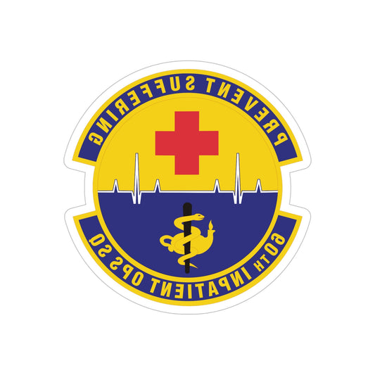 60th Inpatient Operations Squadron (U.S. Air Force) REVERSE PRINT Transparent STICKER-6" × 6"-The Sticker Space