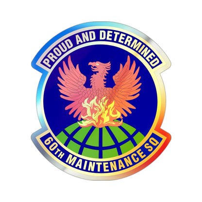 60th Maintenance Squadron (U.S. Air Force) Holographic STICKER Die-Cut Vinyl Decal-2 Inch-The Sticker Space