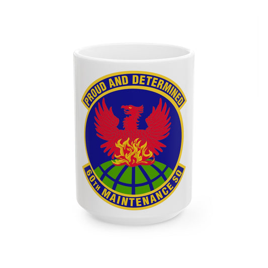 60th Maintenance Squadron (U.S. Air Force) White Coffee Mug-15oz-The Sticker Space