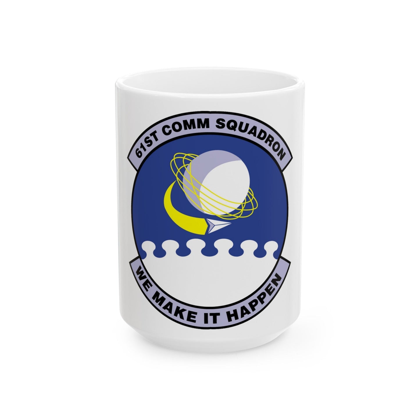 61 Communications Squadron AFSPC (U.S. Air Force) White Coffee Mug-15oz-The Sticker Space