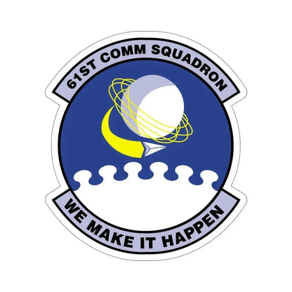 61 Communications Squadron AFSPC (U.S. Air Force) STICKER Vinyl Die-Cut Decal - The Sticker Space