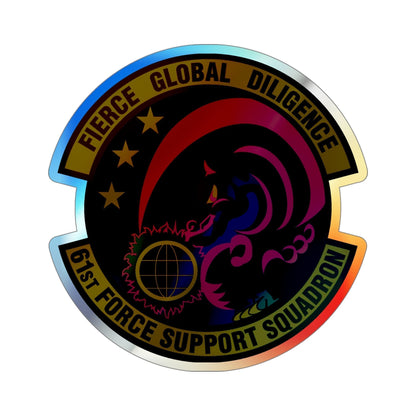 61 Force Support Squadron AFSPC (U.S. Air Force) Holographic STICKER Die-Cut Vinyl Decal-5 Inch-The Sticker Space