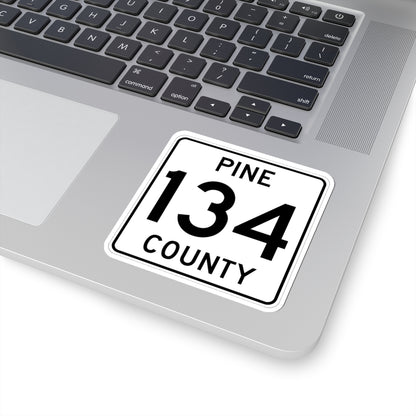 Pine County Route 134 MN (Minnesota) (Road Sign) STICKER Vinyl Kiss-Cut Decal