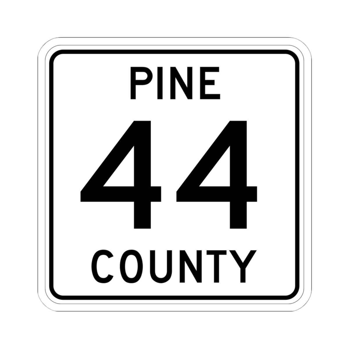 Pine County Route 44 MN (Minnesota) (Road Sign) STICKER Vinyl Kiss-Cut Decal