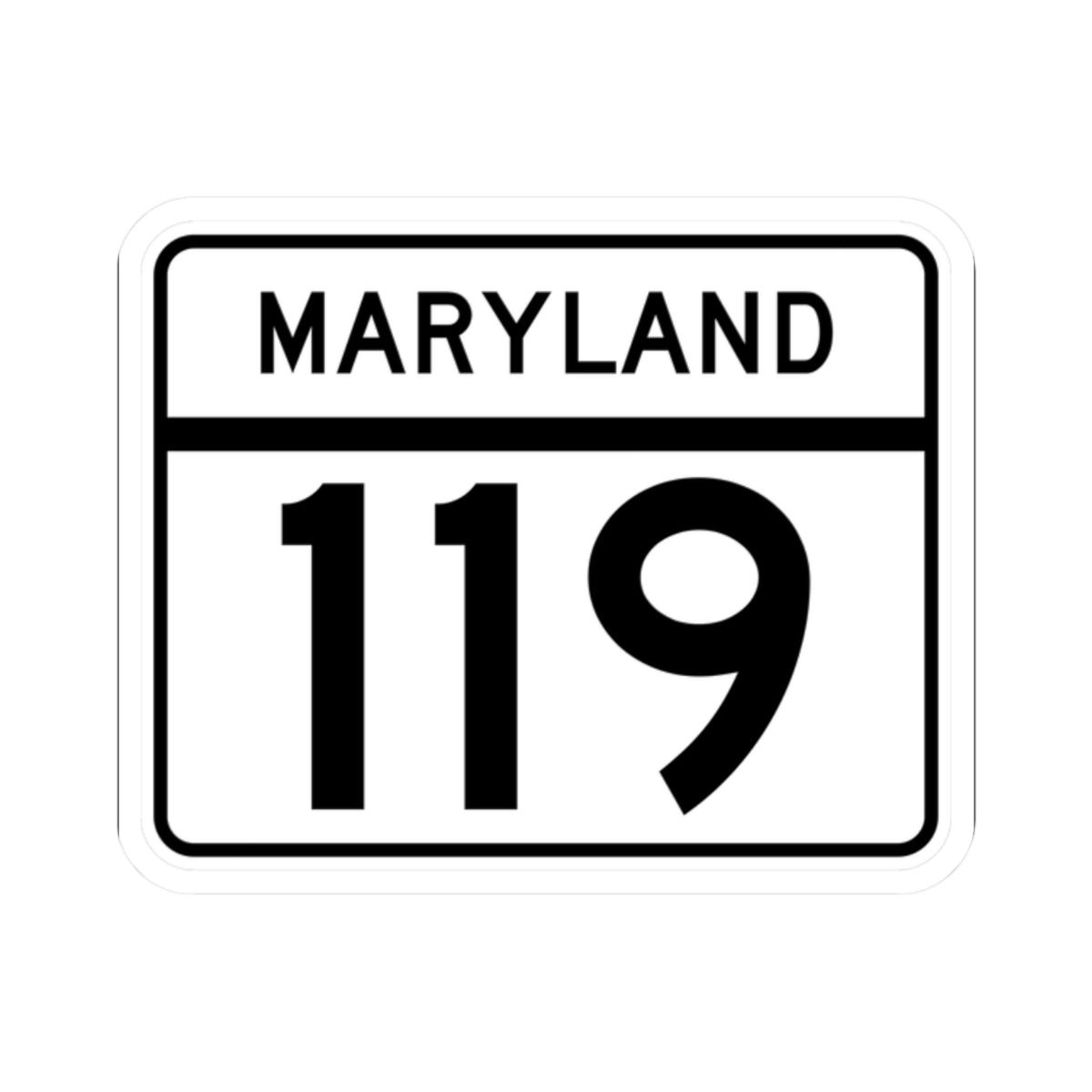 MD Route 119 (Maryland) (Road Sign) STICKER Vinyl Kiss-Cut Decal