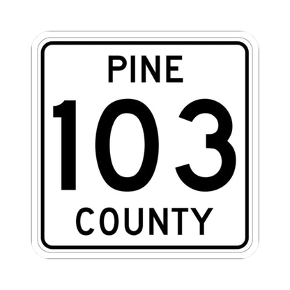 Pine County Route 103 MN (Minnesota) (Road Sign) STICKER Vinyl Kiss-Cut Decal