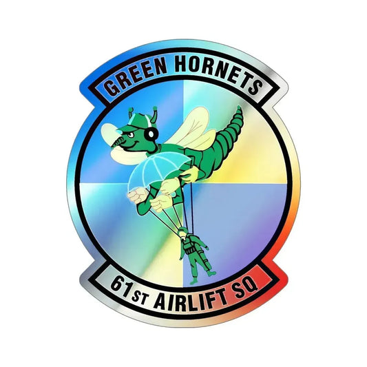 61st Airlift Squadron (U.S. Air Force) Holographic STICKER Die-Cut Vinyl Decal 6 Inch Holographic - The Sticker Space