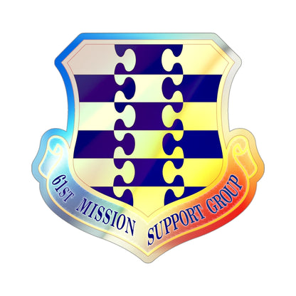 61st Mission Support Group (U.S. Air Force) Holographic STICKER Die-Cut Vinyl Decal-3 Inch-The Sticker Space